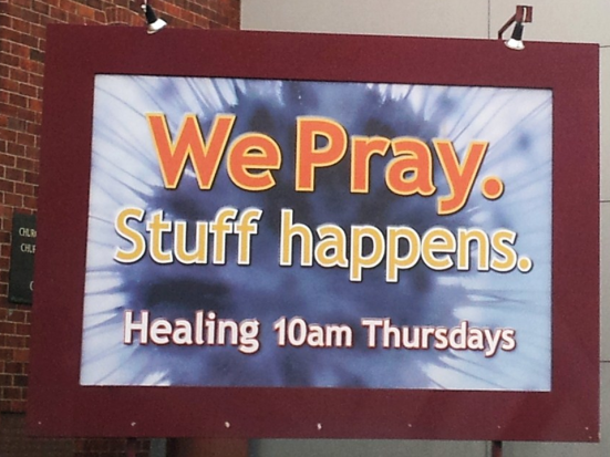 We Pray Stuff Happens Church Billboard